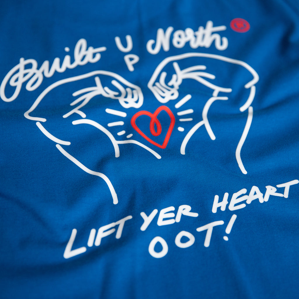 Lift Yer Heart Oot T-Shirt